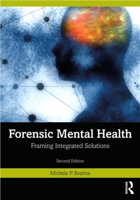 Forensic Mental Health：Framing Integrated Solutions