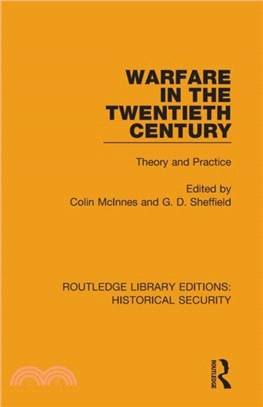 Warfare in the Twentieth Century：Theory and Practice