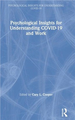 Psychological Insights for Understanding COVID-19 and Work