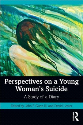 Perspectives on a Young Woman's Suicide：A Study of a Diary