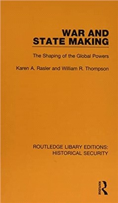 War and State Making：The Shaping of the Global Powers