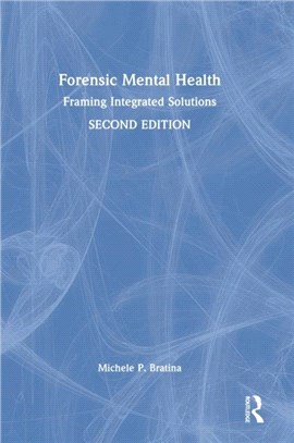 Forensic Mental Health：Framing Integrated Solutions