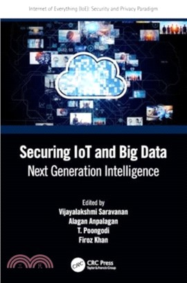 Securing IoT and Big Data：Next Generation Intelligence