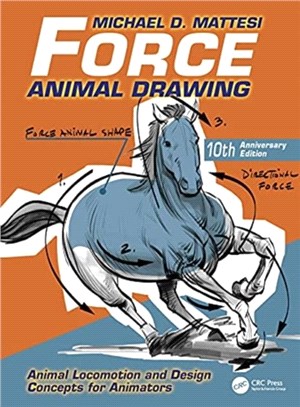 Force: Animal Drawing：Animal Locomotion and Design Concepts for Animators