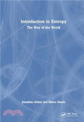 Introduction to Entropy：The Way of the World