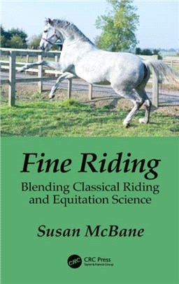 Fine Riding：Blending Classical Riding and Equitation Science