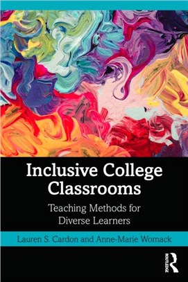 Inclusive College Classrooms：Teaching Methods for Diverse Learners