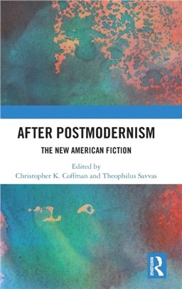 After Postmodernism：The New American Fiction