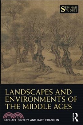 Landscapes and Environments of the Middle Ages