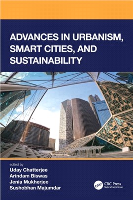 Advances in Urbanism, Smart Cities, and Sustainability