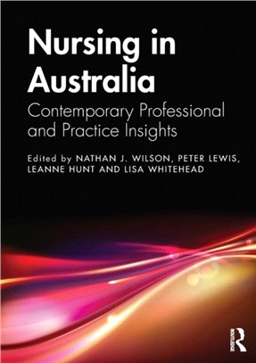 Nursing in Australia：Nurse Education, Divisions, and Professional Standards