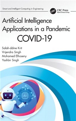 Artificial intelligence applications in a pandemic :COVID-19 /