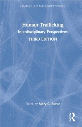 Human Trafficking：Interdisciplinary Perspectives