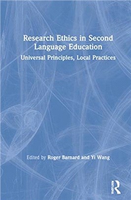 Research Ethics in Second Language Education：Universal Principles, Local Practices