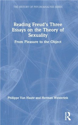 Reading Freud's Three Essays on the Theory of Sexuality：From Pleasure to the Object