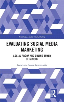 Evaluating Social Media Marketing：Social Proof and Online Buyer Behaviour