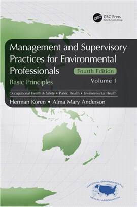 Management and Supervisory Practices for Environmental Professionals：Basic Principles, Volume I