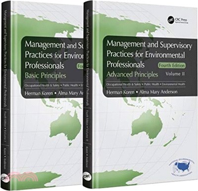 Management and Supervisory Practices for Environmental Professionals：Two Volume Set