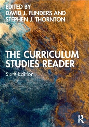 The Curriculum Studies Reader