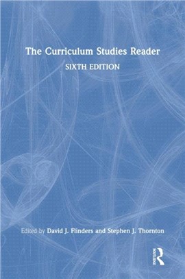 The Curriculum Studies Reader