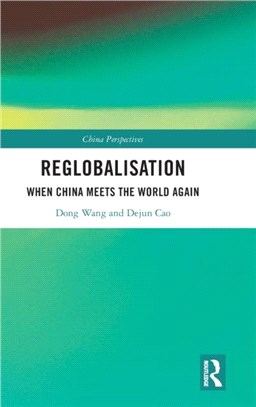 Re-globalisation：When China Meets the World Again