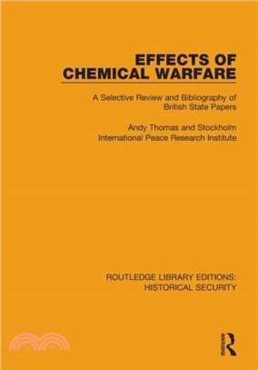 Effects of Chemical Warfare：A Selective Review and Bibliography of British State Papers