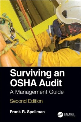 Surviving an OSHA Audit：A Management Guide