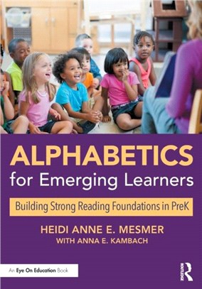 Alphabetics for Emerging Learners：Building Strong Reading Foundations in PreK