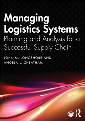 Managing Logistics Systems：Planning and Analysis for a Successful Supply Chain