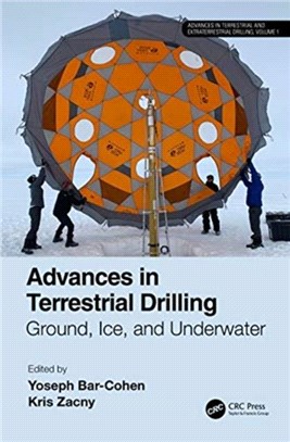 Advances in Terrestrial Drilling:：Ground, Ice, and Underwater