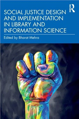 Social Justice Design and Implementation in Library and Information Science