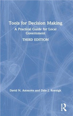 Tools for Decision Making：A Practical Guide for Local Government