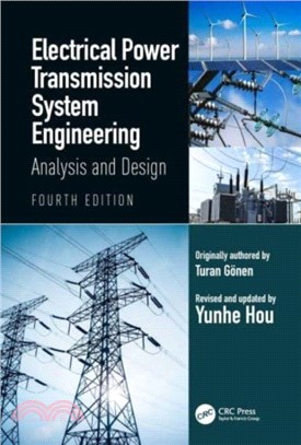 Electrical Power Transmission System Engineering：Analysis and Design