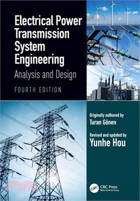 Electrical Power Transmission System Engineering: Analysis and Design