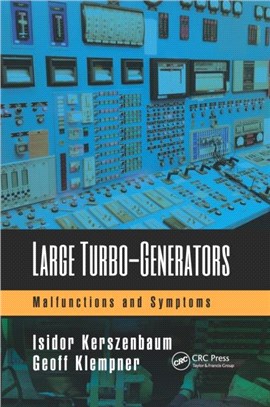 Large Turbo-Generators：Malfunctions and Symptoms