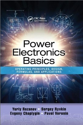 Power Electronics Basics：Operating Principles, Design, Formulas, and Applications