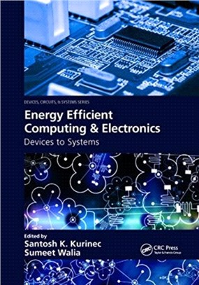 Energy Efficient Computing & Electronics：Devices to Systems