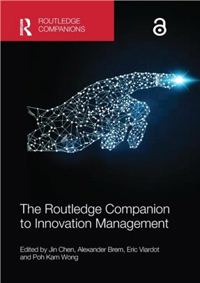 The Routledge Companion to Innovation Management