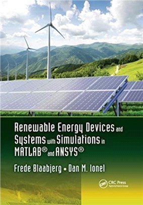 Renewable Energy Devices and Systems with Simulations in MATLAB (R) and ANSYS (R)