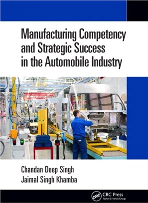 Manufacturing Competency and Strategic Success in the Automobile Industry