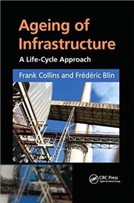 Ageing of Infrastructure：A Life-Cycle Approach