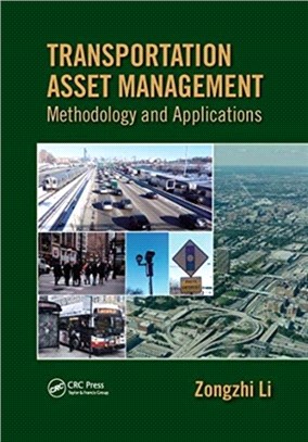 Transportation Asset Management：Methodology and Applications