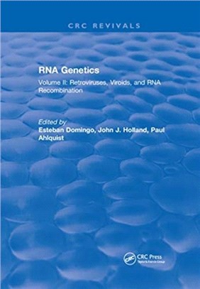 RNA Genetics：Volume II: Retroviruses, Viroids, and RNA Recombination