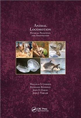 Animal Locomotion：Physical Principles and Adaptations