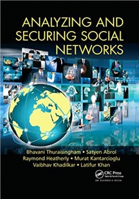 Analyzing and Securing Social Networks