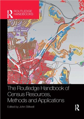 The Routledge Handbook of Census Resources, Methods and Applications：Unlocking the UK 2011 Census