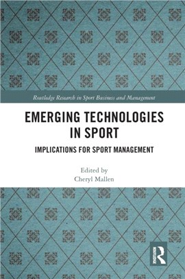 Emerging Technologies in Sport：Implications for Sport Management