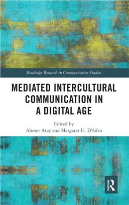 Mediated Intercultural Communication in a Digital Age