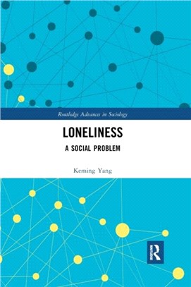 Loneliness：A Social Problem