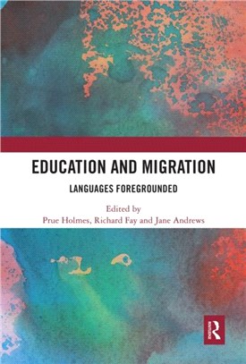 Education and Migration：Languages Foregrounded